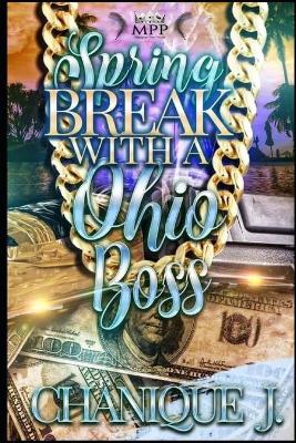 Book cover for Spring Break with A Ohio Boss