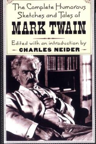 Cover of The Complete Humorous Sketches And Tales Of Mark Twain