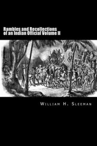 Cover of Rambles and Recollections of an Indian Official Volume II