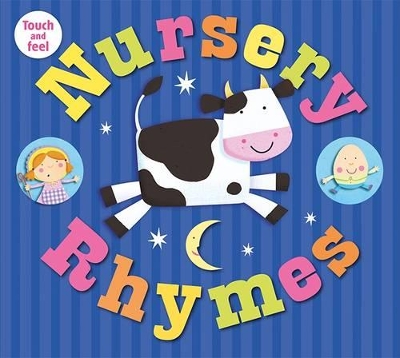 Book cover for My Touch & Feel Library : Nursery Rhymes