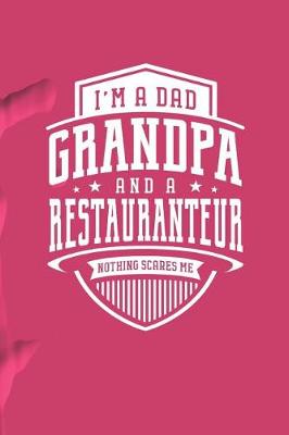 Book cover for I'm A Dad Grandpa & A Restauranteur Nothing Scares Me