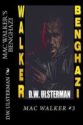 Book cover for Mac Walker's Benghazi