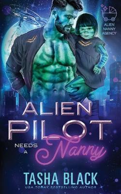 Book cover for Alien Pilot Needs a Nanny