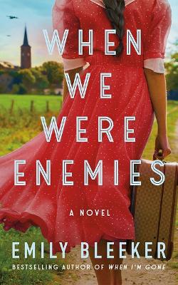 Book cover for When We Were Enemies