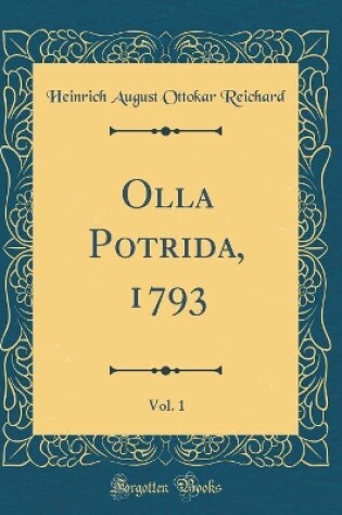 Cover of Olla Potrida, 1793, Vol. 1 (Classic Reprint)