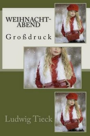 Cover of Weihnacht-Abend - Gro druck