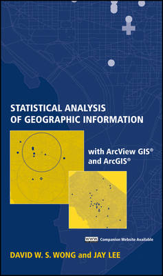 Book cover for Statistical Analysis of Geographic Information with ArcView GIS and ArcGIS