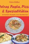 Book cover for Petras Pasta, Pizza & Spezialitäten