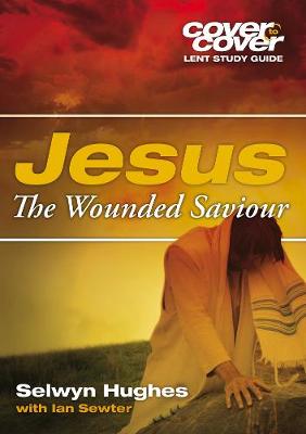 Book cover for Jesus the Wounded Saviour