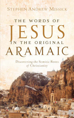 Book cover for The Words of Jesus in the Original Aramaic