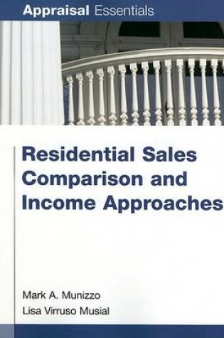 Cover of Residential Sales Comparison and Income Approaches