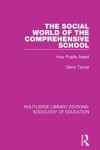 Book cover for The Social World of the Comprehensive School