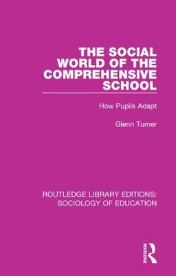 Cover of The Social World of the Comprehensive School