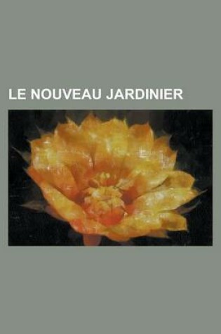 Cover of Le Nouveau Jardinier