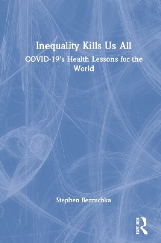 Cover of Inequality Kills Us All
