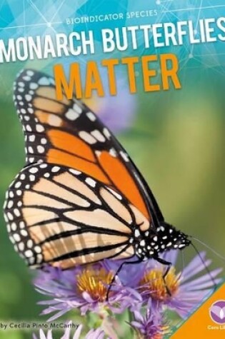 Cover of Monarch Butterflies Matter
