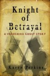 Book cover for Knight of Betrayal