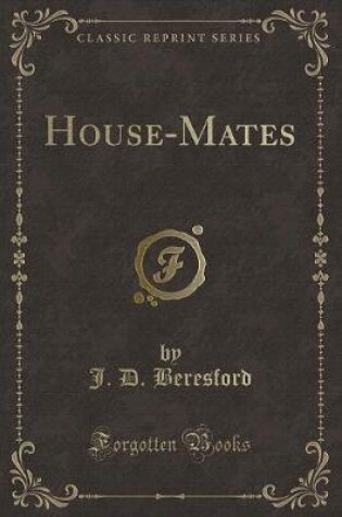 Cover of House-Mates (Classic Reprint)