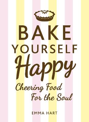 Book cover for Bake Yourself Happy