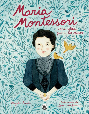 Book cover for María Montessori: Una vida para los niños / Maria Montessori: A Life for Children