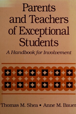 Cover of Parents and Teachers of Exceptional Students