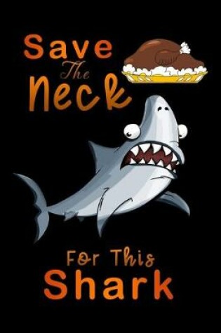 Cover of save neck for this shark