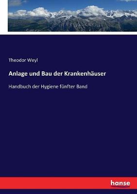 Book cover for Anlage und Bau der Krankenhäuser