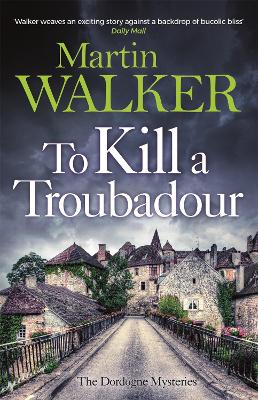Book cover for To Kill a Troubadour