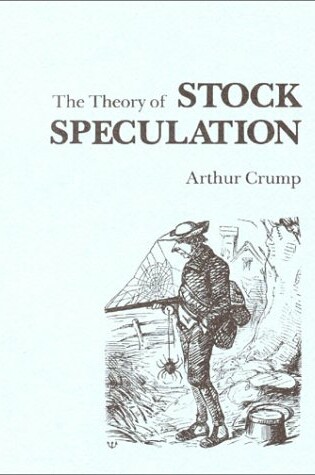 Cover of The Theory of Stock Speculation