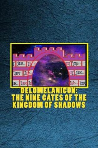 Cover of Delomelanicon