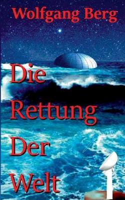 Book cover for Die Rettung Der Welt