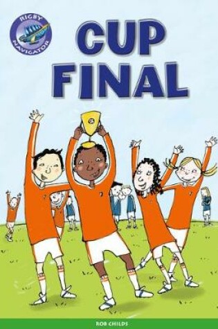Cover of Navigator New Guided Reading Fiction Year 5, Cup Final