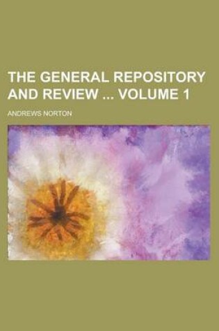 Cover of The General Repository and Review Volume 1