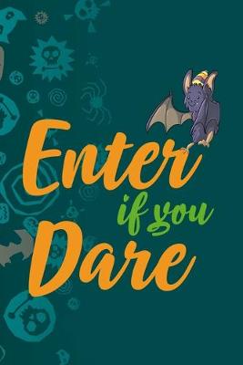 Book cover for Enter If You Dare