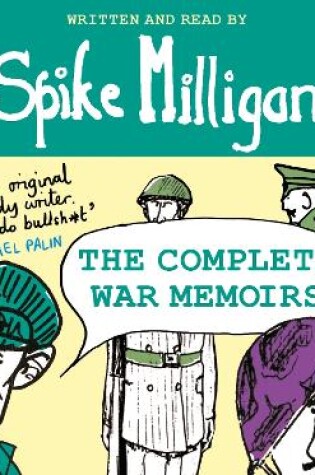 Cover of Spike Milligan: The Complete War Memoirs