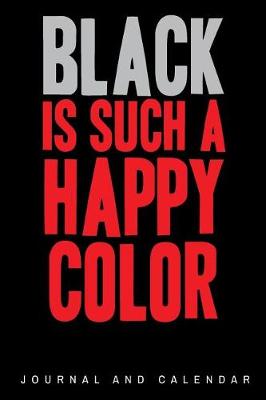Book cover for Black Is Such A Happy Color