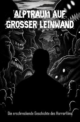 Book cover for Alptraum Auf Großer Leinwand