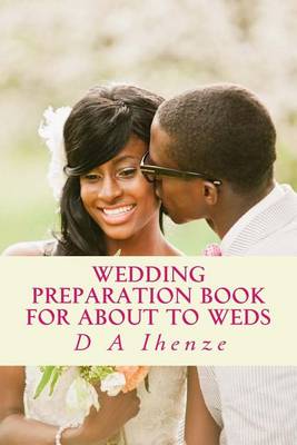 Book cover for Wedding Preparation Book for About to Weds