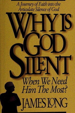 Book cover for Why is God Silent?