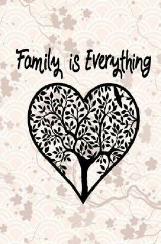 Cover of Family Is Everything