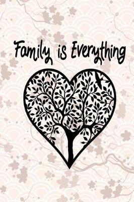 Book cover for Family Is Everything