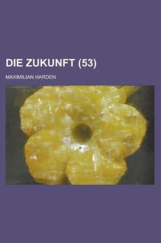 Cover of Die Zukunft (53 )