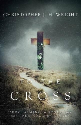 Book cover for To the Cross