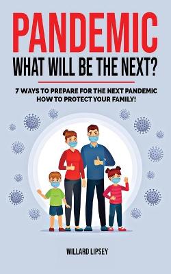 Book cover for Pandemic - What Will Be the Next?