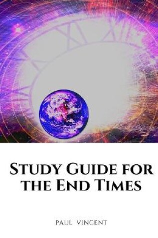 Cover of Study Guide for the End Times
