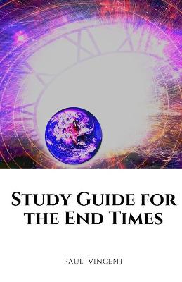 Book cover for Study Guide for the End Times