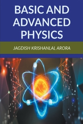 Book cover for Basic and Advanced Physics