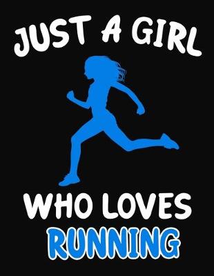 Book cover for Just a Girl Who Loves Running