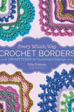Cover of Every Which Way Crochet Borders