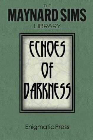 Cover of Echoes of Darkness